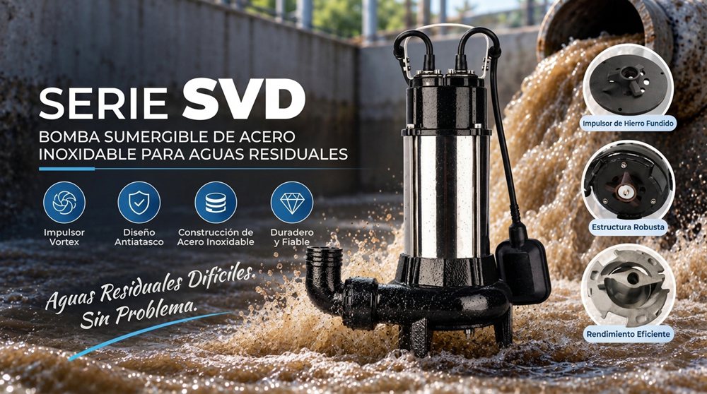 Stream SVD Bomba Sumergible para Aguas Residuales con Triturador Stream SVD Bomba Sumergible para Aguas Residuales con Triturador