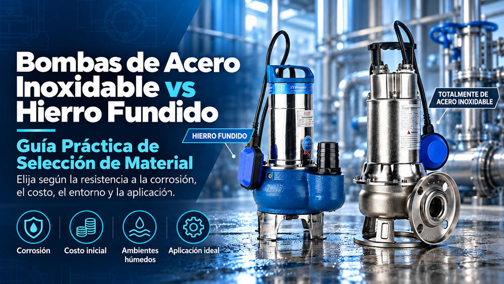 Bombas de acero inoxidable vs hierro fundido: selección