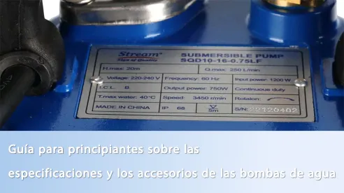 Guía para principiantes sobre las especificaciones y los accesorios de las bombas de agua