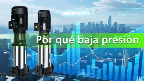 Causas comunes de baja presión en bombas multietapa