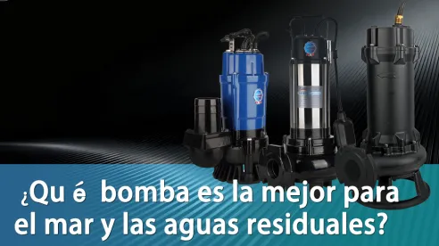 ¿Qué bomba es mejor para aguas residuales y cloacales?