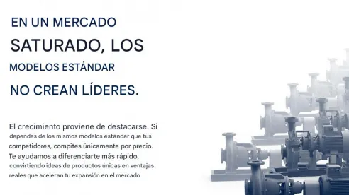 Ingeniería de bombas a medida para distribuidores líderes del mercado.